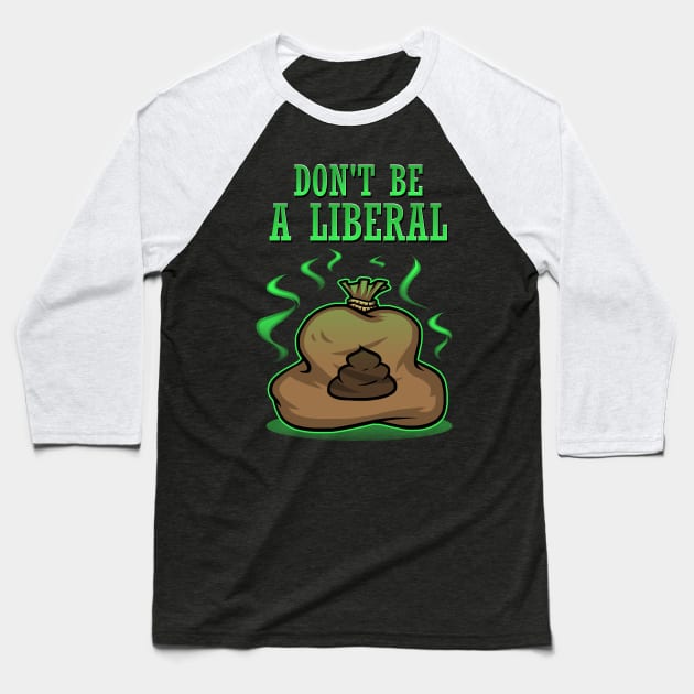 liberal sack Baseball T-Shirt by GunnSquad2019